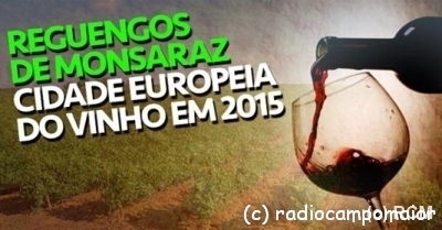 ReguengosMonsarazCidadeEuropeiaVinho